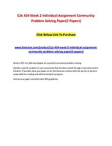 CJA 454 Week 2 Individual Assignment Community Problem Solving Paper(