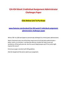 CJA 454 Week 5 Individual Assignment Administrator Challenges Paper