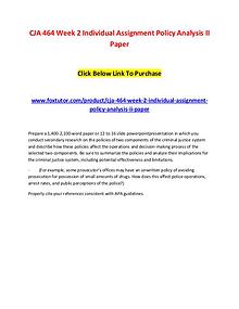 CJA 464 Week 2 Individual Assignment Policy Analysis II Paper