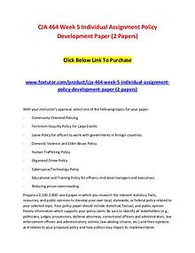 CJA 464 Week 5 Individual Assignment Policy Development Paper (2 Pape