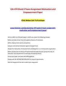 CJA 474 Week 3 Team Assignment Motivation and Empowerment Paper