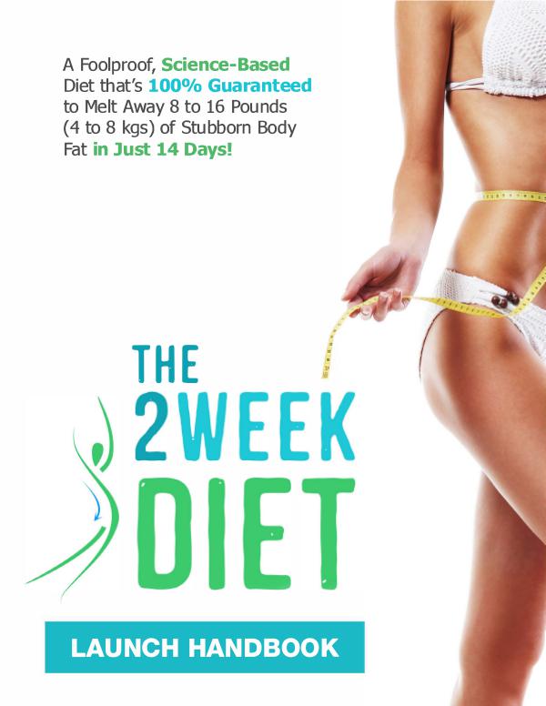 The 2 Week Diet - 2019 Launch By Platinum Sellers!