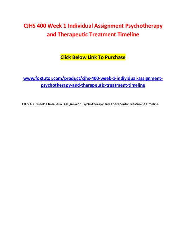 CJHS 400 Week 1 Individual Assignment Psychotherapy and Therapeutic T CJHS 400 Week 1 Individual Assignment Psychotherap