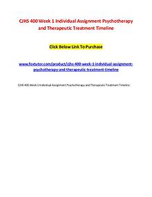 CJHS 400 Week 1 Individual Assignment Psychotherapy and Therapeutic T