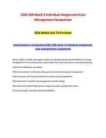 CJHS 420 Week 2 Individual Assignment Case Management Comparison