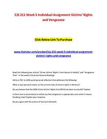 CJS 211 Week 5 Individual Assignment Victims’ Rights and Vengeance