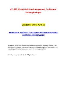 CJS 220 Week 8 Individual Assignment Punishment Philosophy Paper