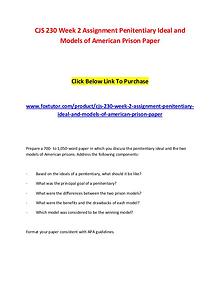 CJS 230 Week 2 Assignment Penitentiary Ideal and Models of American P