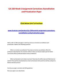 CJS 230 Week 6 Assignment Corrections Accreditation and Privatizatio