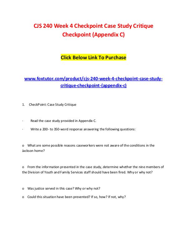 CJS 240 Week 4 Checkpoint Case Study Critique Checkpoint (Appendix C) CJS 240 Week 4 Checkpoint Case Study Critique Chec