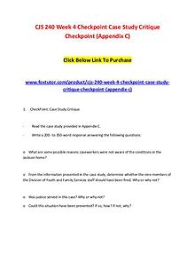 CJS 240 Week 4 Checkpoint Case Study Critique Checkpoint (Appendix C)