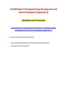 CJS 240 Week 7 Checkpoint Gang Development and Control Checkpoint (Ap