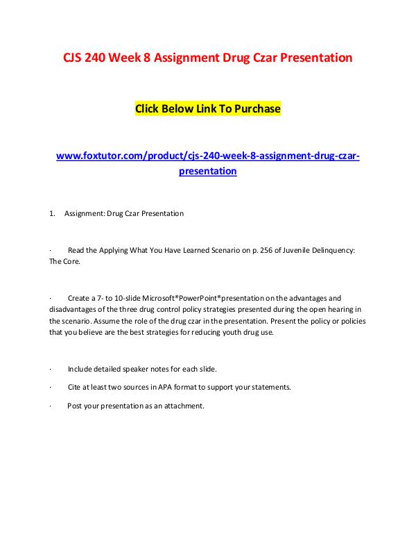 CJS 240 Week 8 Assignment Drug Czar Presentation CJS 240 Week 8 Assignment Drug Czar Presentation