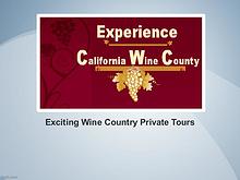 Exciting Wine Country Private Tours