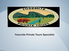 Yosemite Private Tours Specialist