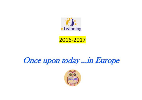 Once upon today...in Europe Once upon today...in Europe