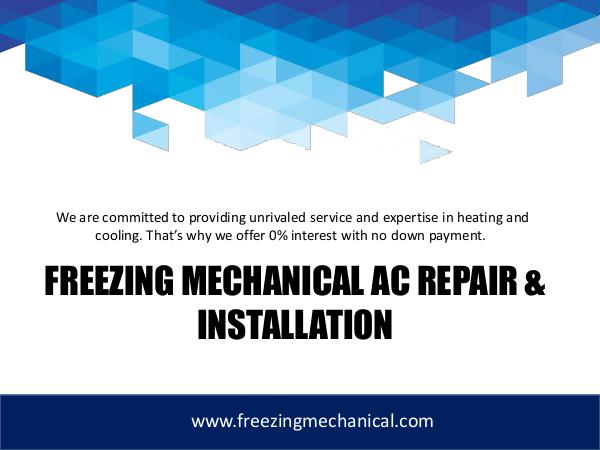 Freezing Mechanical Freezing Mechanical AC Repair & Installation