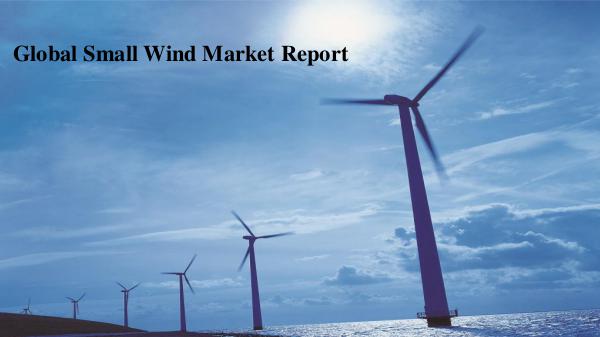 Market Research Reports Small wind automation PPT