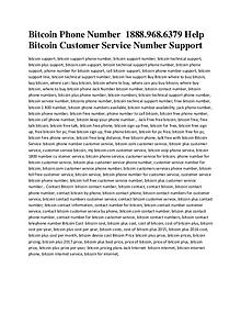 Bitcoin Phone Number  1888.968.6379 Help Bitcoin Customer Service