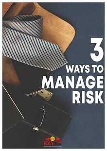 3 ways to manage risk
