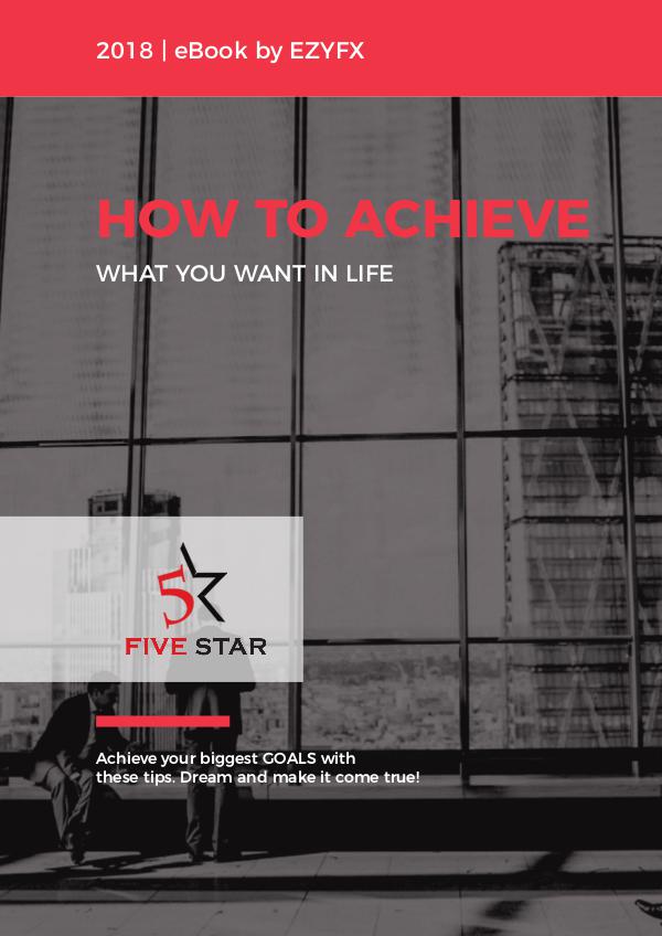 how to achieve what you want in life How to Achieve What You Want In Life