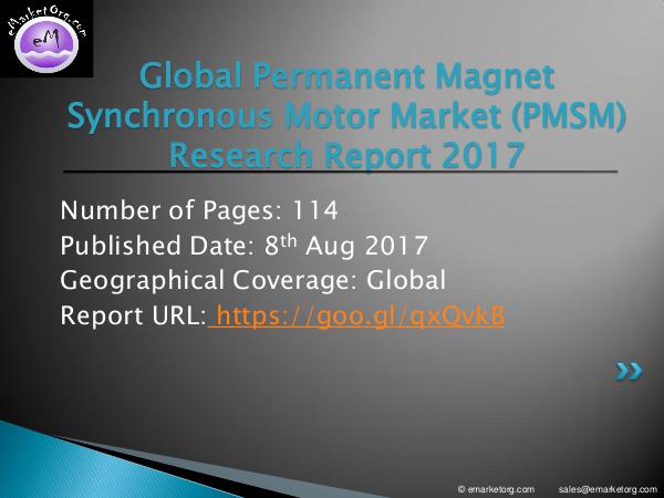 Permanent Magnet Synchronous Motor Market (PMSM) Research Report Permanent Magnet Synchronous Motor Market (PMSM) R