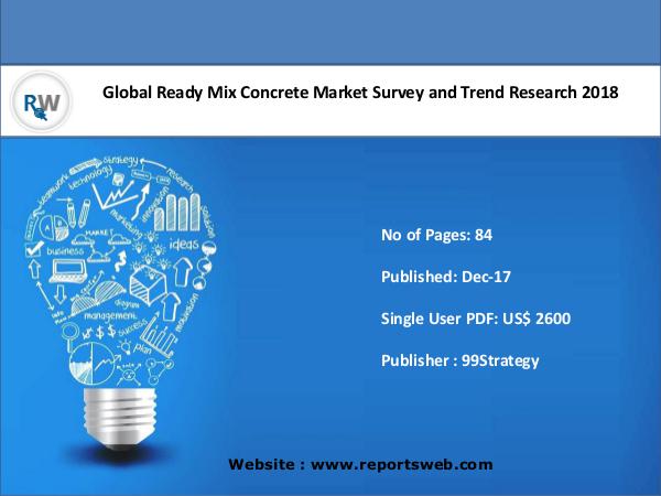 ReportsWeb Ready Mix Concrete Market 2018 Analysis to 2023