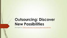 Outsourcing Discovering Possibilities