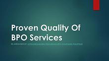 Proven Quality Of BPO Services