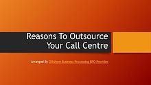 Reasons To Outsource Your Call Centre