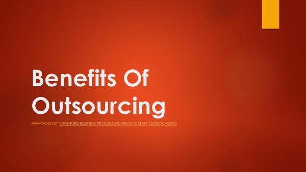 Benefits Of Outsourcing PDF Benefits Of Outsourcing Remote Staff