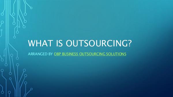 What Is Outsourcing? PDF What Is Outsourcing BOS
