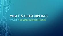 What Is Outsourcing?
