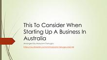 Things To Consider When Starting A Business In Australia