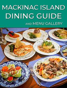 Mackinac Island Dining Guide