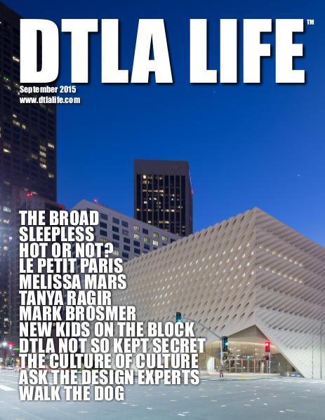 DTLA LIFE MAG #21 | SEPTEMBER 2015