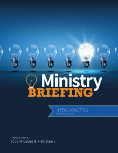 Ministry Briefing September 20, 2013