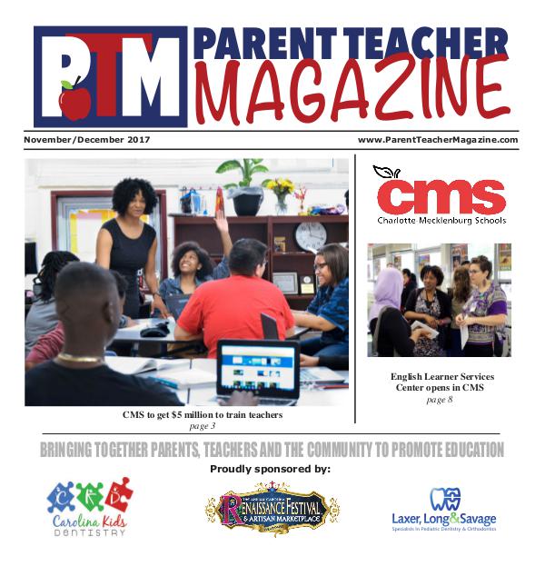 Parent Teacher Magazine Charlotte-Mecklenburg Schools Nov/Dec 2017