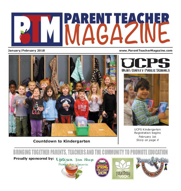 Parent Teacher Magazine Union County Public Schools Jan/Feb 2018