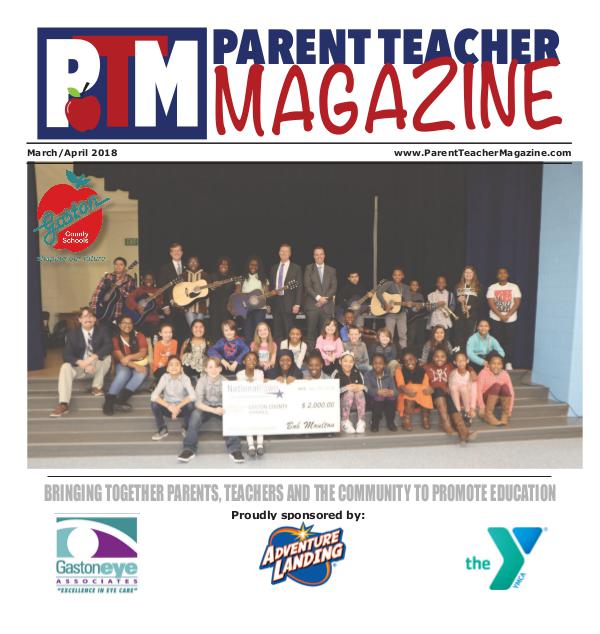 Parent Teacher Magazine Gaston County Schools March/April 2018