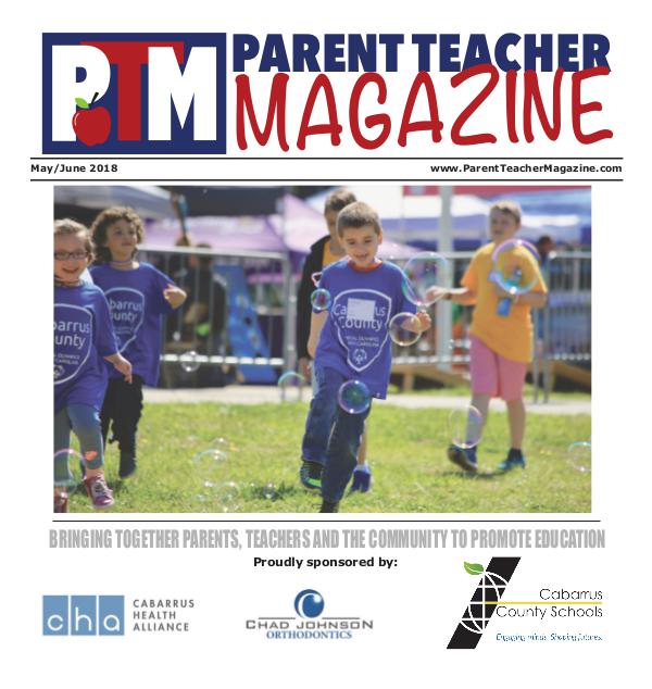 Parent Teacher Magazine Cabarrus County Schools May/June 2018