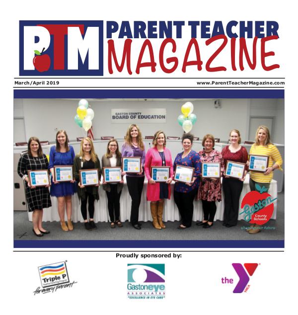 Parent Teacher Magazine Gaston County Schools March/April 2019