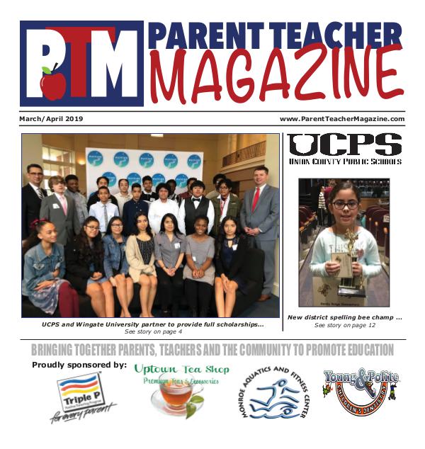 Parent Teacher Magazine Union County Public Schools March/April 2019