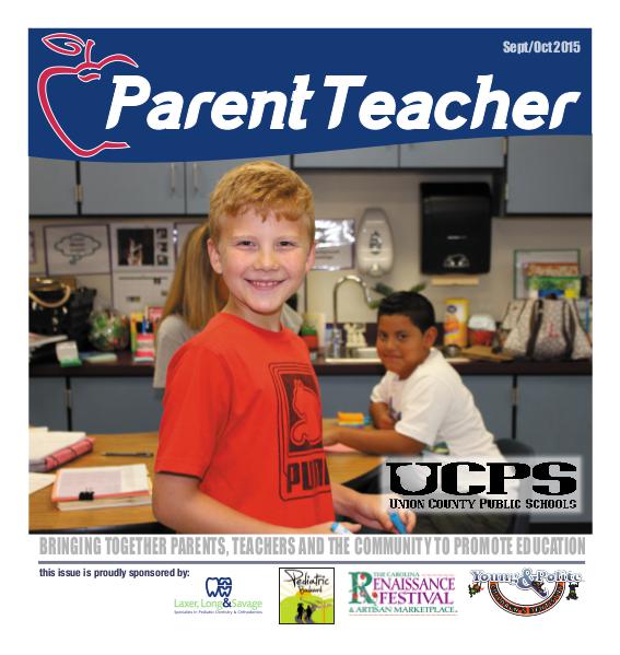 Parent Teacher Magazine Union County Public Schools Sept/Oct 2015