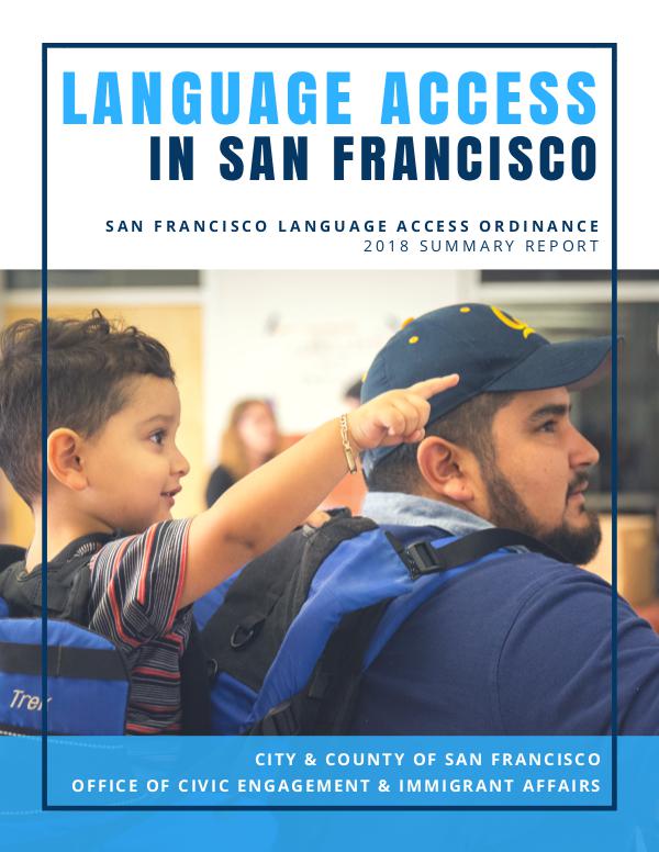 San Francisco Language Access Ordinance 2018 Report San Francisco Language Access Ordinance 2018