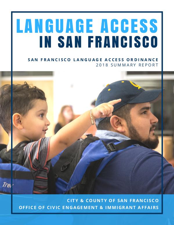 San Francisco Language Access Ordinance Report 2018 San Francisco Language Access Ordinance Summary Re