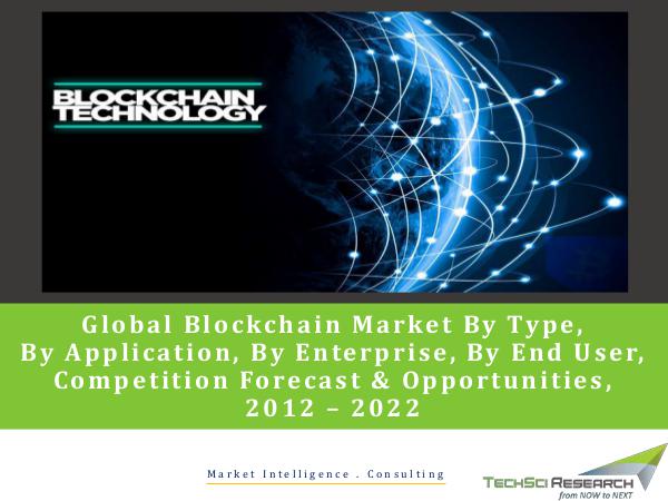 Global Blockchain Market Forecast & Opportunities,