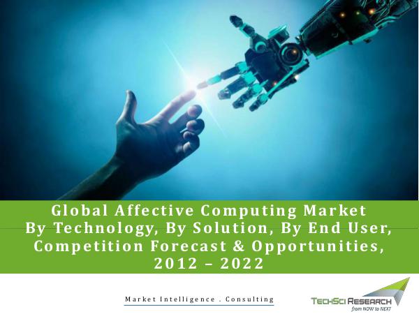 Global Affective Computing Market Forecast and Opp