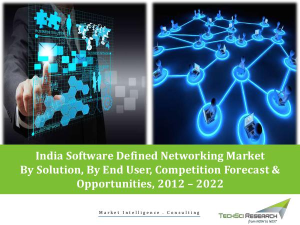 India Software Defined Networking Market Forecast