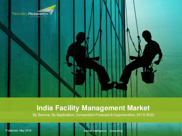 India Facility Management Market Forecast and Oppo
